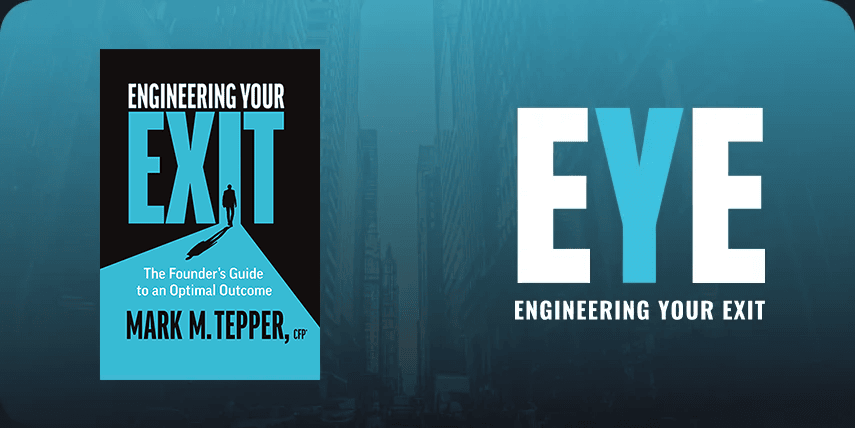 Engineering Your Exit by Mark Tepper